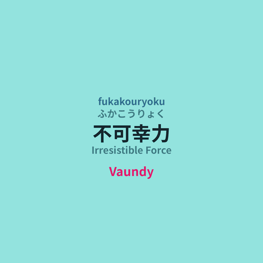 Vaundy - 不可幸力/Irresistible Force